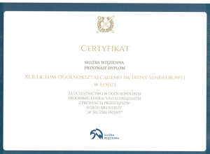 Certyfikat dla XLII LO za udział w programie edukacyjnym "W służbie prawu".
