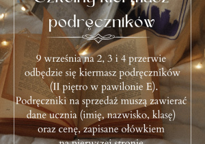 Plakat informujący: Kiermasz podręczników, 9 września, 2, 3, 4 przerwa, II piętro, pawilon E